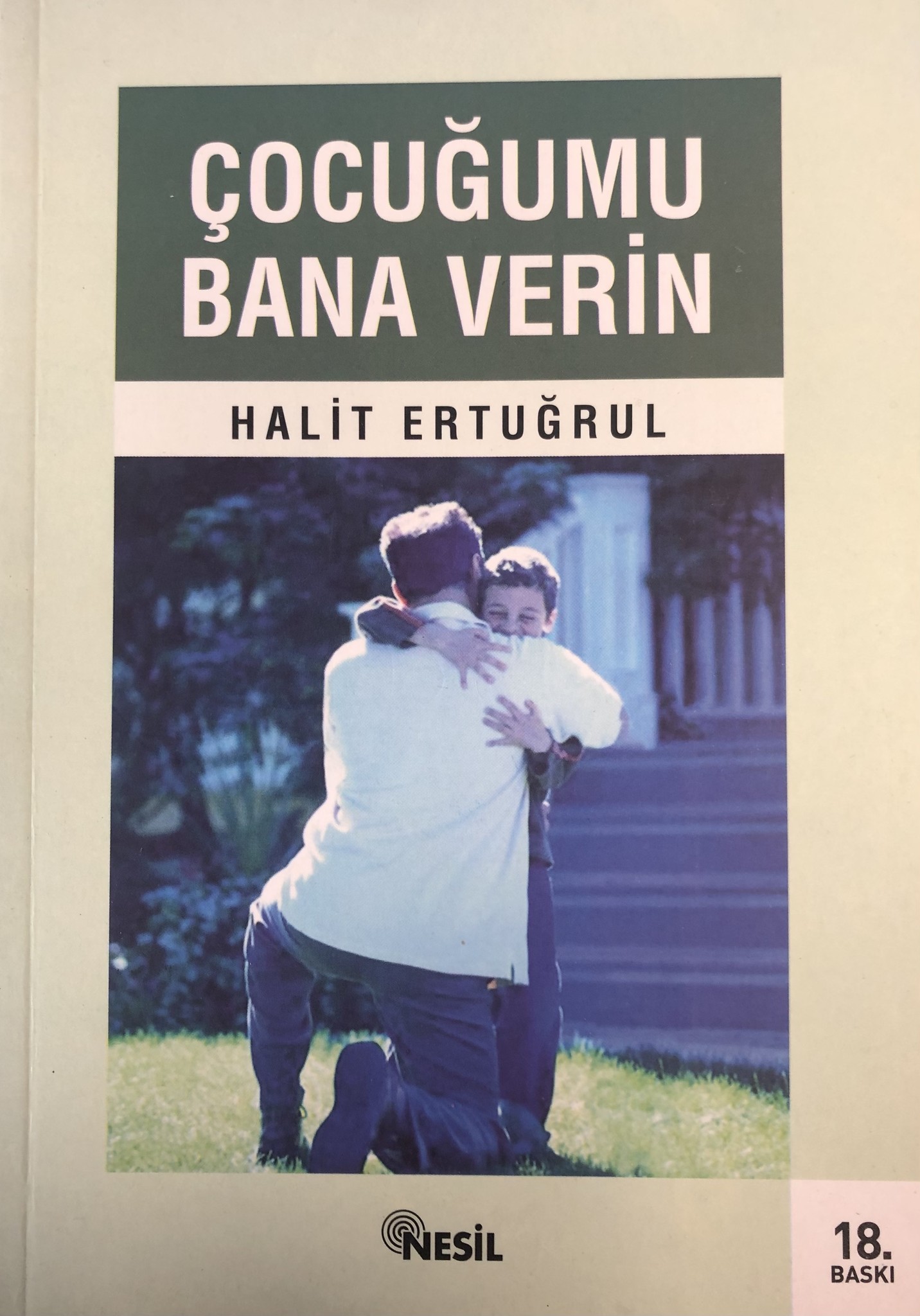 Halit Ertuğrul Çocuğumu Bana Verin