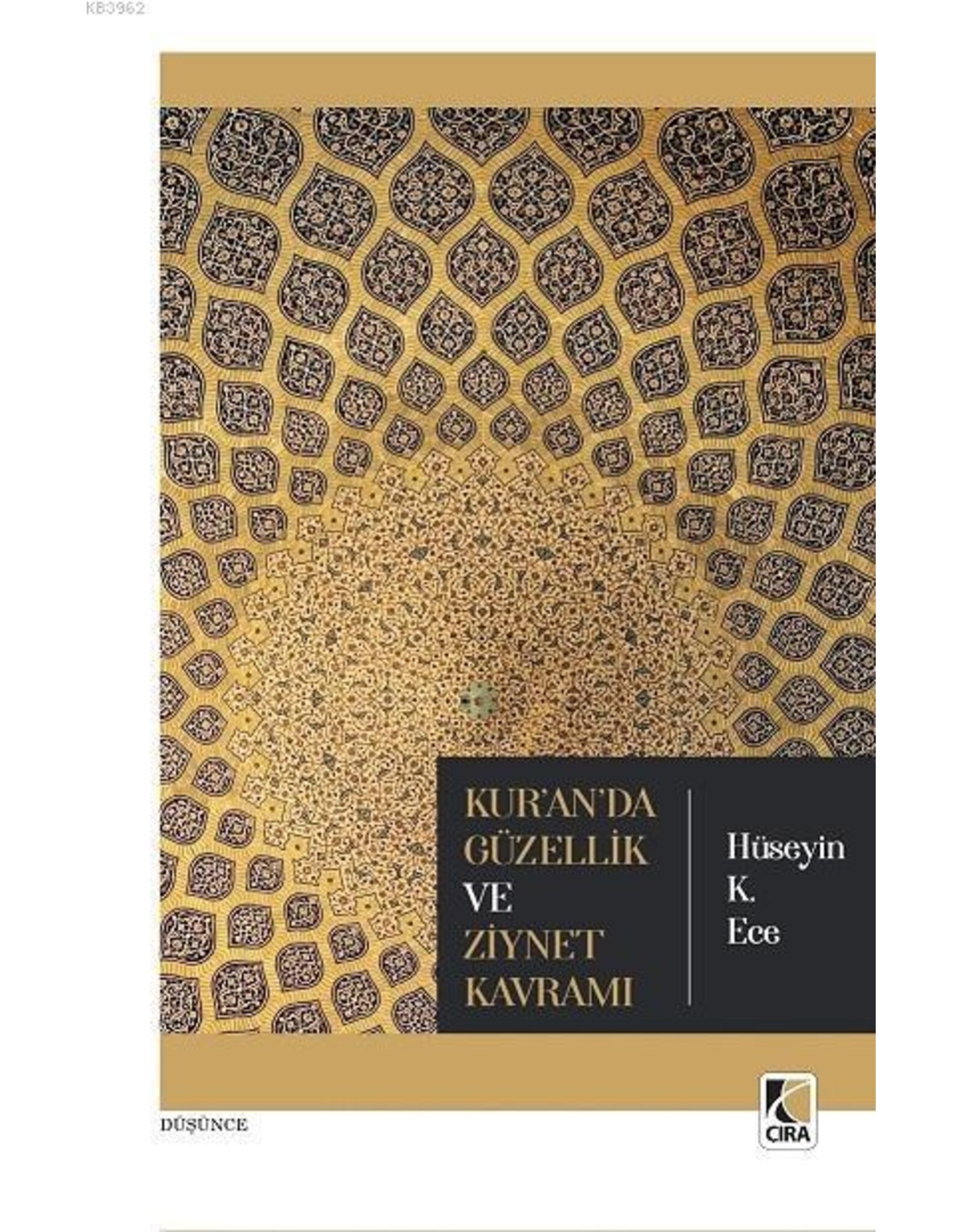 Kuranda Güzellik ve Ziynet Kavramı