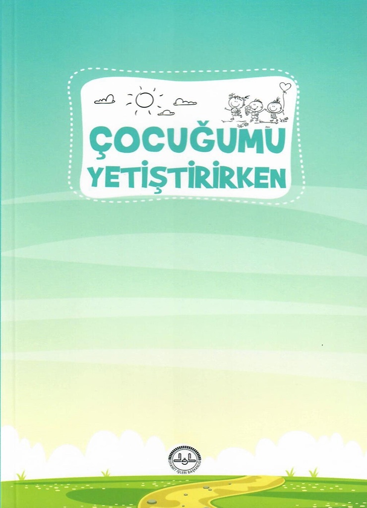 Çocuğumu Yetiştirirken