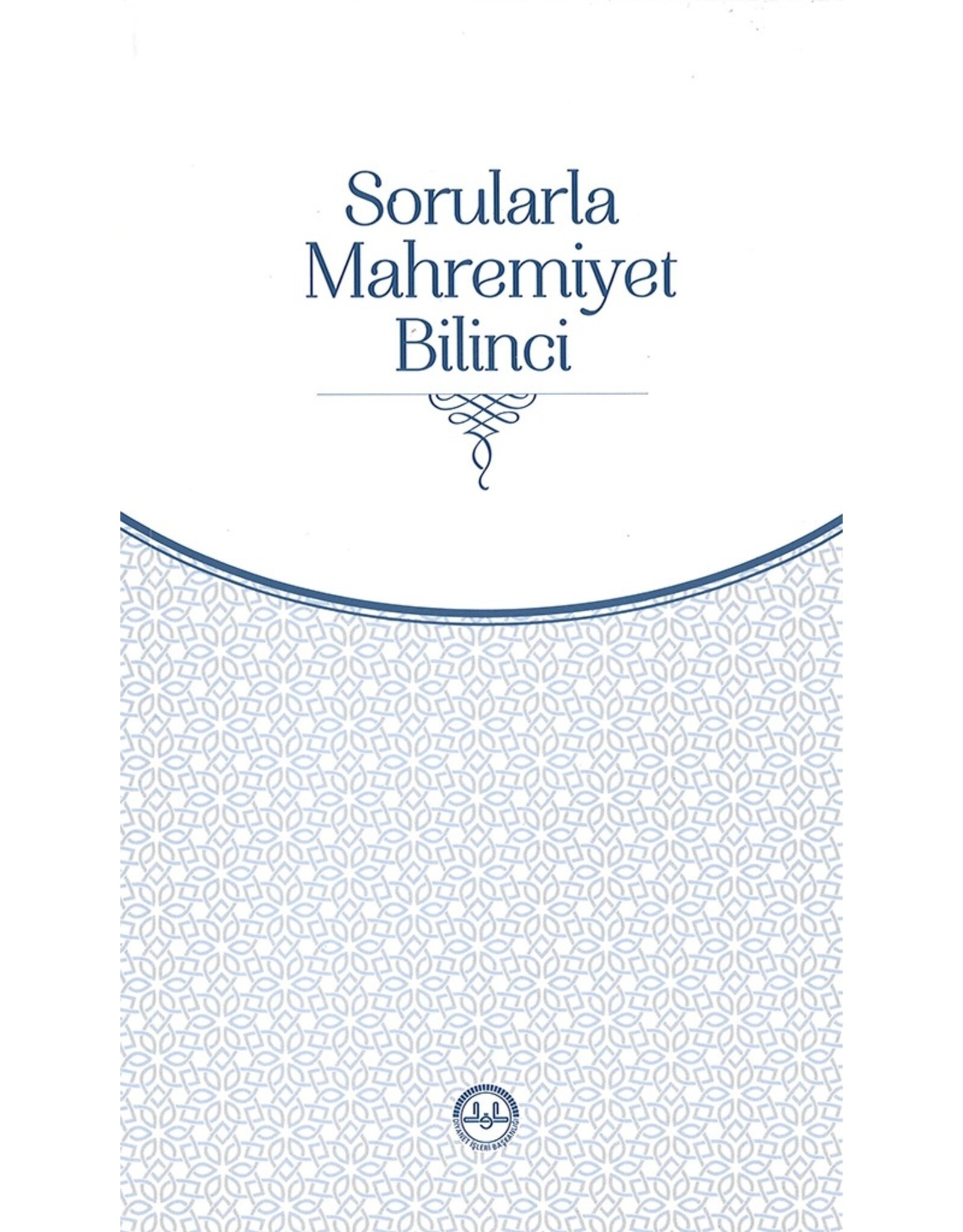 Sorularla Mahremiyet Bilinci