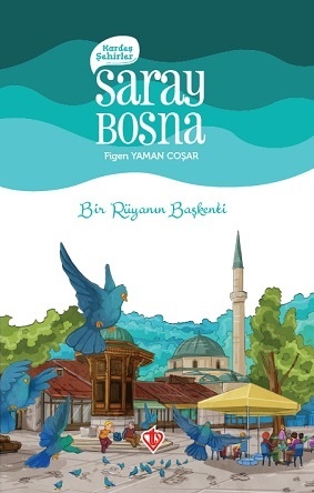 Kardeş Şehirler Saray Bosna