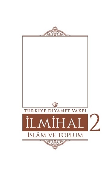 Islam Ilmihali 2.Cilt Islam ve Toplum