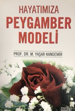 Hayatımıza Peygamber Modeli