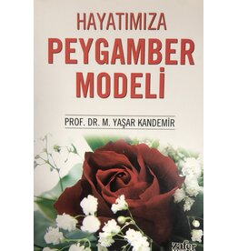Hayatımıza Peygamber Modeli
