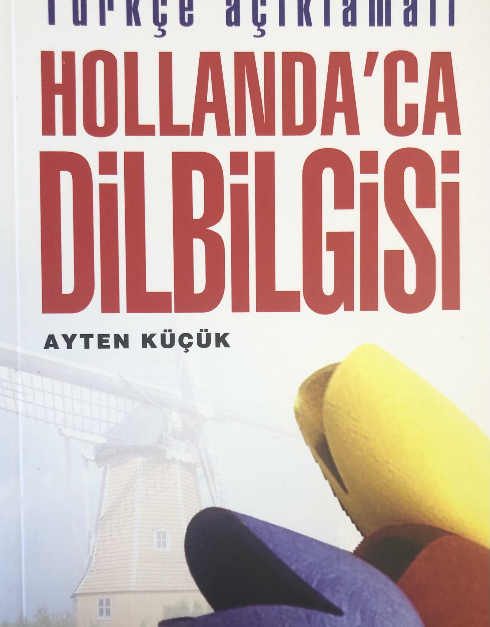 Orta Boy Hollandaca Dil Bilgisi