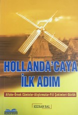 Hollanda'caya ilk Adım  Orta Boy