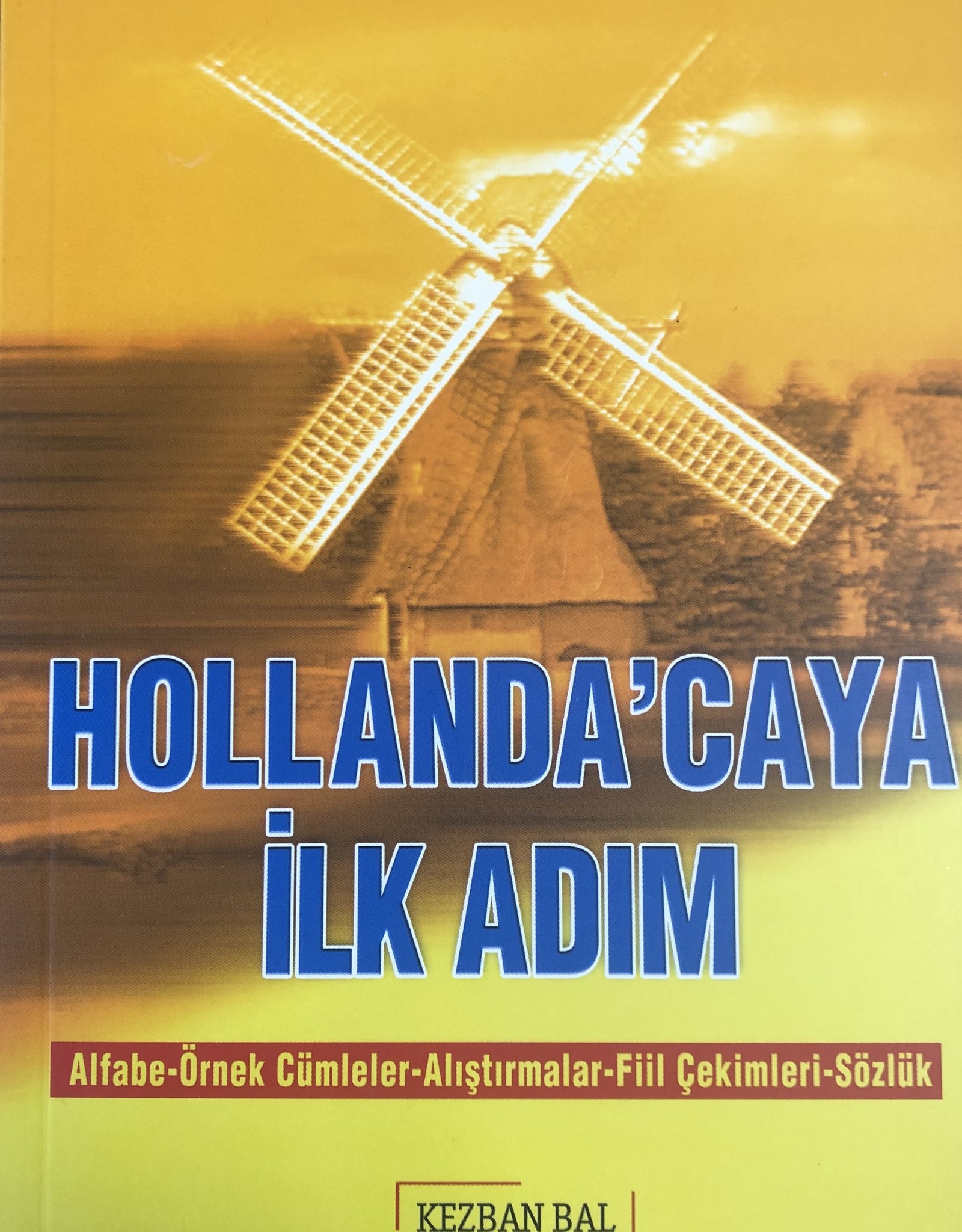 Hollanda'caya ilk Adım  Orta Boy