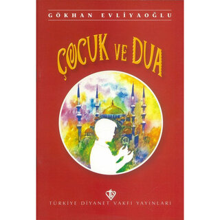 Gokhan Evliyaoglu Çocuk ve Dua