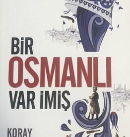 Bir Osmanlı Var İmiş