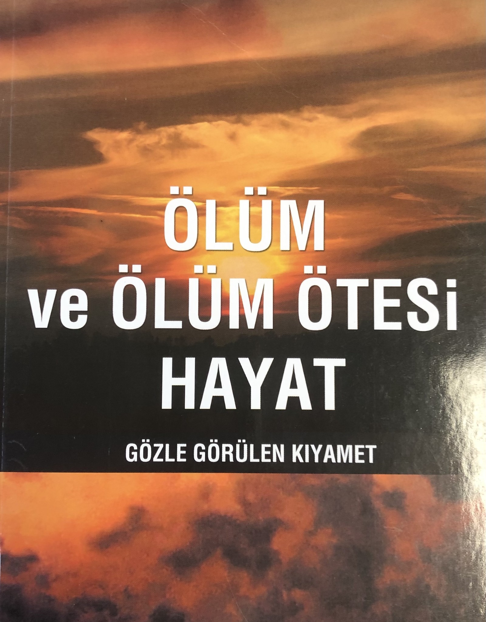 Ölüm ve Ölüm Ötesi Hayat