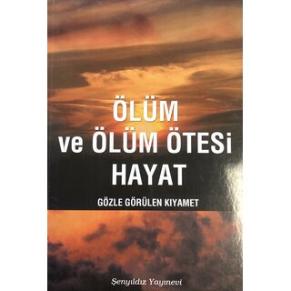 Ölüm ve Ölüm Ötesi Hayat