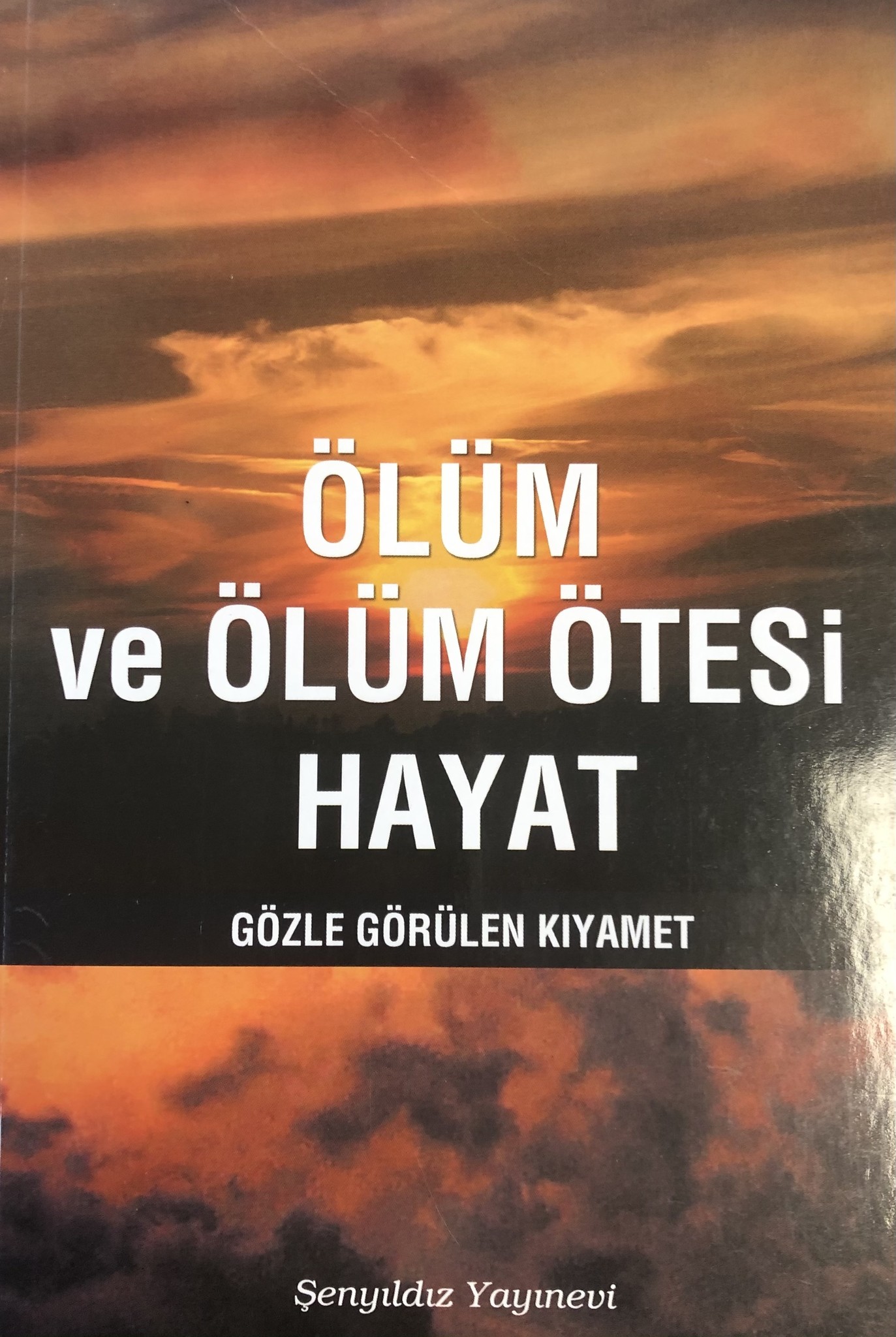 Ölüm ve Ölüm Ötesi Hayat