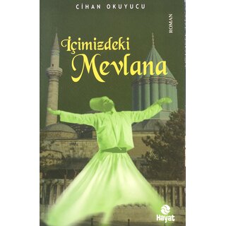 Cihan Okuyucu İçimizdeki Mevlana