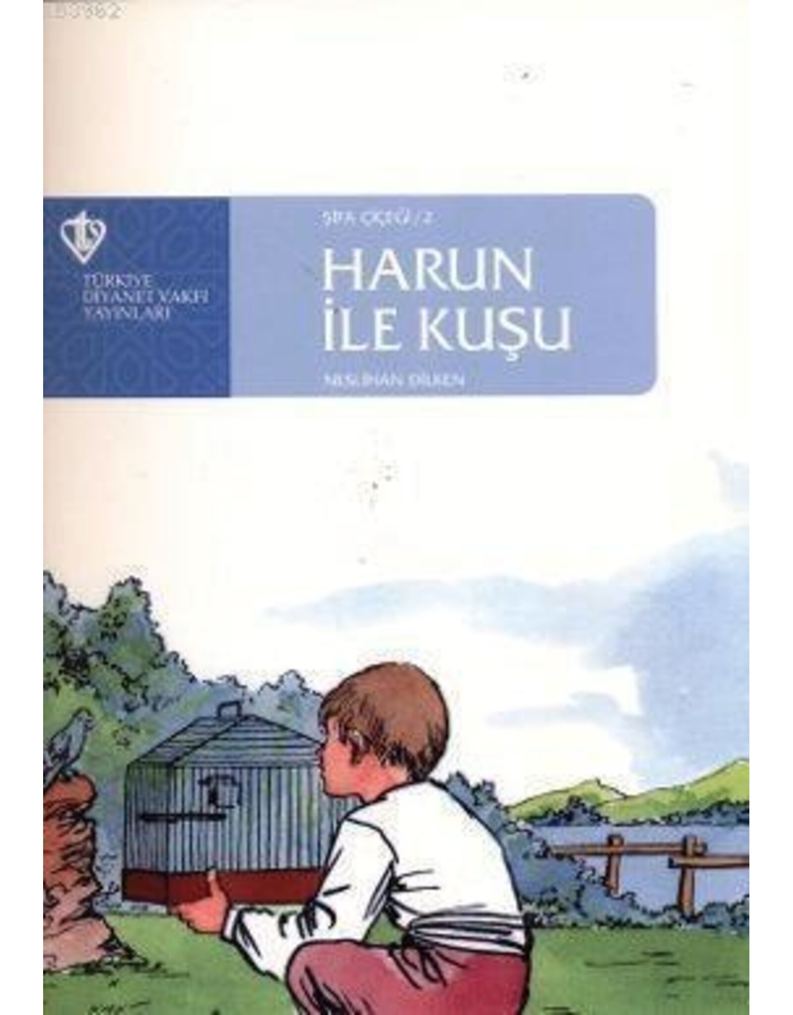 Şifa Çiçeği-2 Harun İle Kuşu
