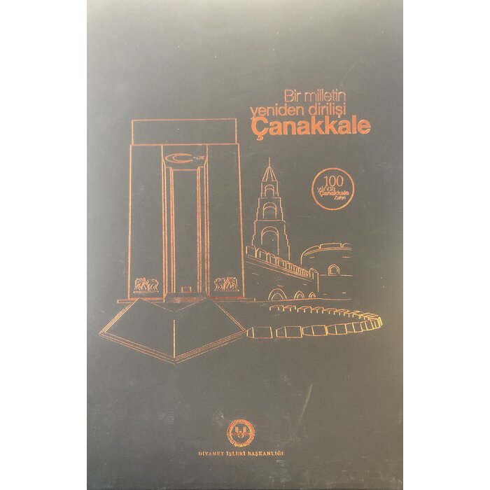 Bir Milletin Yeniden Dirilişi Çanakkale