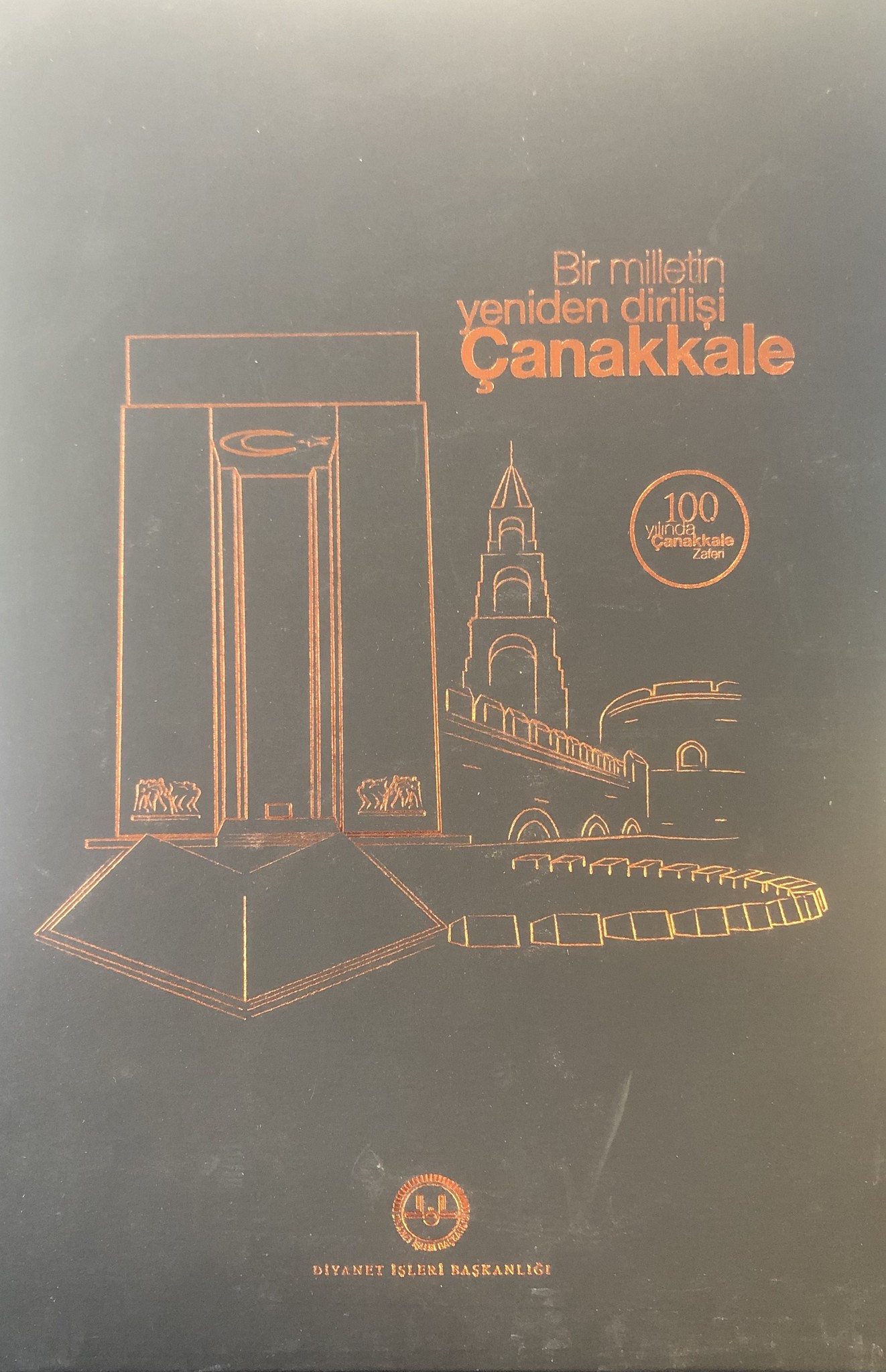 Bir Milletin Yeniden Dirilişi Çanakkale