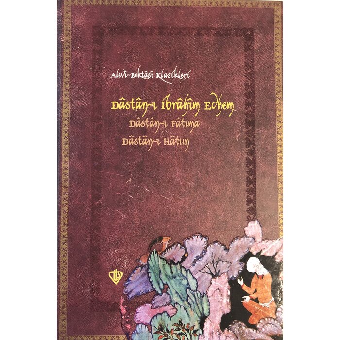 Dastanı İbrahim Edhem Alevi Bektasi Klasikleri