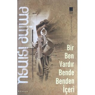 Bir Ben Vardır Bende Benden İçeri