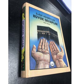 İlahi Hikmetler Büyük Sevaplar