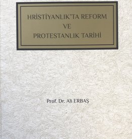 Hristiyanlıkta Reform ve Protestanlık Tarihi