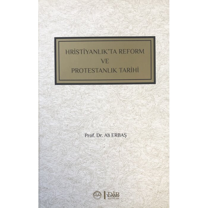 Hristiyanlıkta Reform ve Protestanlık Tarihi