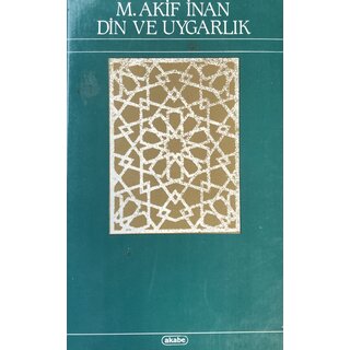 M. Akif Inan Din ve Uygarlık