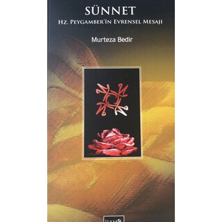Sünnet Hz. Peygamber'in Evrensel Mesajı