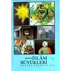 Çocuklara İslam Büyükleri Ansiklopedisi