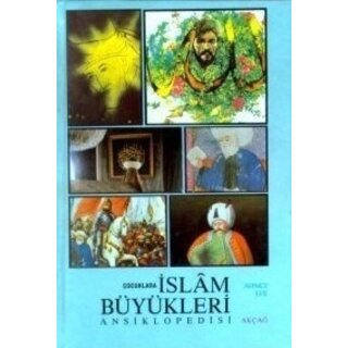 Çocuklara İslam Büyükleri Ansiklopedisi