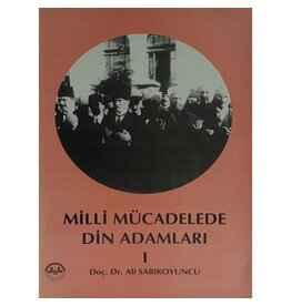 Milli Mücadelede Din Adamları (1.Cild)