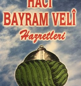 Hacı Bayram Veli Hazretleri