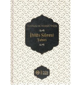 İhlas Suresi Tefsiri Elmalılı M.Hamdi Yazır