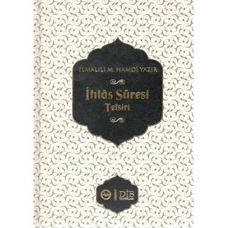 İhlas Suresi Tefsiri Elmalılı M.Hamdi Yazır