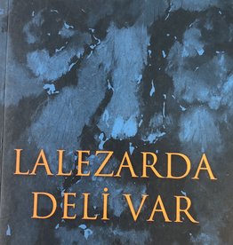 Lalezarda Deli Var