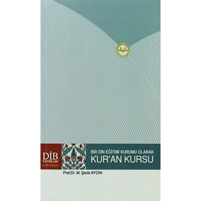 Bir Din Eğitimi Kurumu Olarak Kuran Kursu