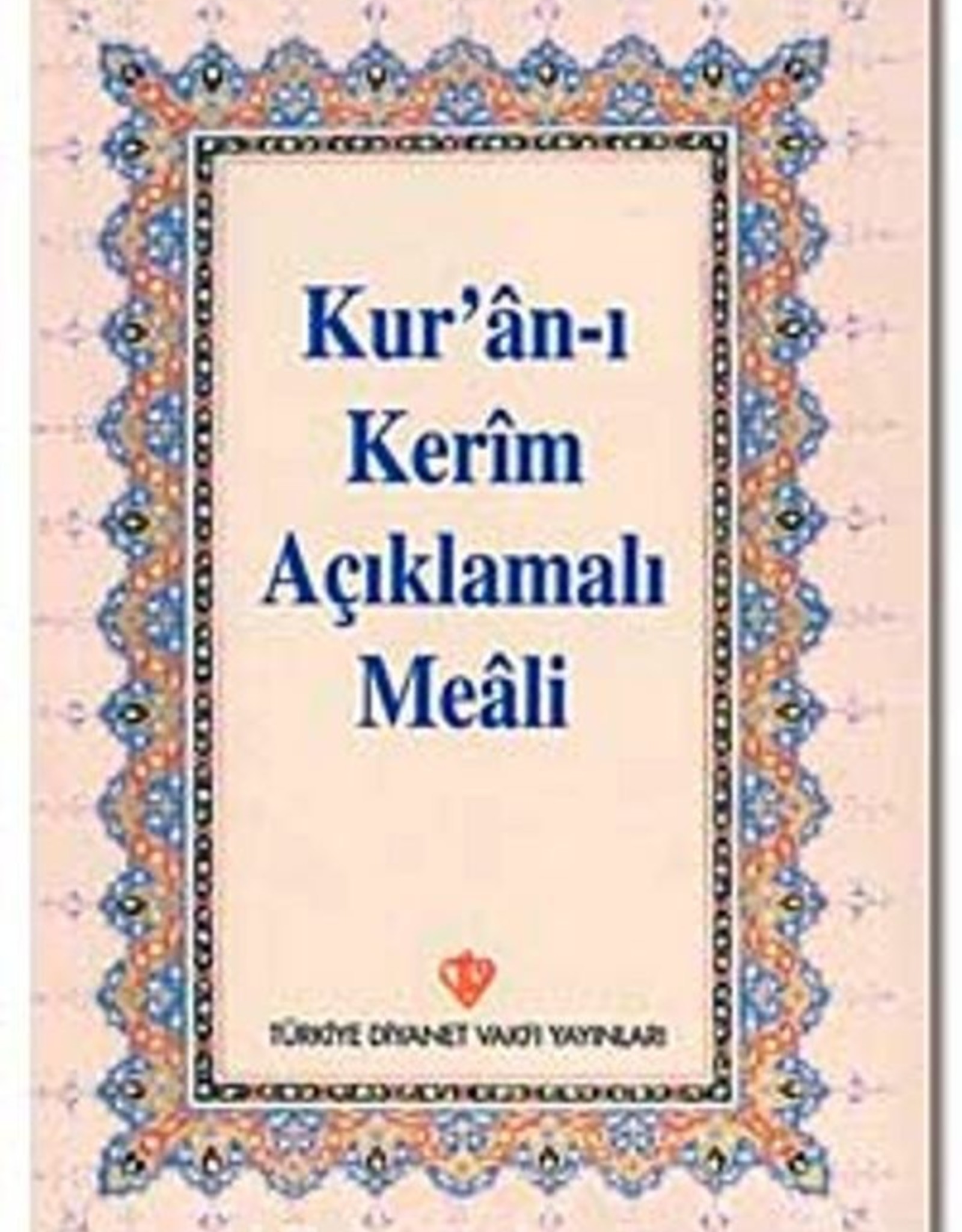 Kuranı Kerim Açıklamalı Meali (Cep Boy Arapça Metinsiz)