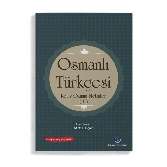 Metin Ucar Osmanlı Türkçesi Kolay Okuma Metinleri