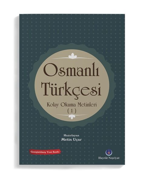 Metin Ucar Osmanlı Türkçesi Kolay Okuma Metinleri