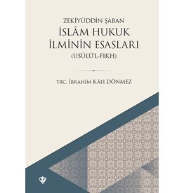 İslam Hukuk İlminin Esasları Usulül Fıkh