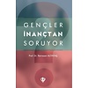 Gençler İnançtan Soruyor