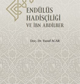 Endülüs Hadisçiliği Ve İbn Abdilber