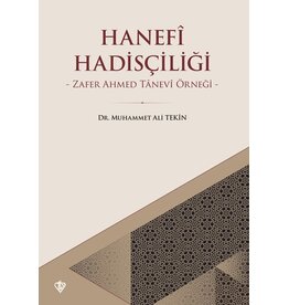 Hanefi Hadisçiliği Zafer Ahmed Tanevi Örneği