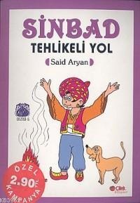 Said Aryan Sinbad Tehlikeli Yol