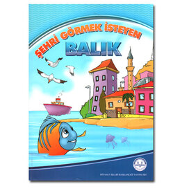 Şehri Görmek İsteyen Balık