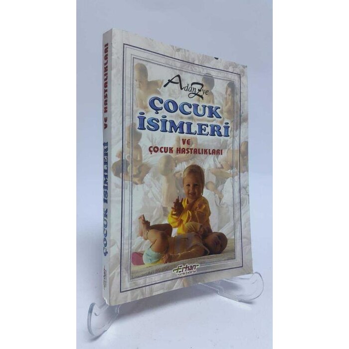 A'dan Z'ye Cocuk Isimleri ve Hastalıkları