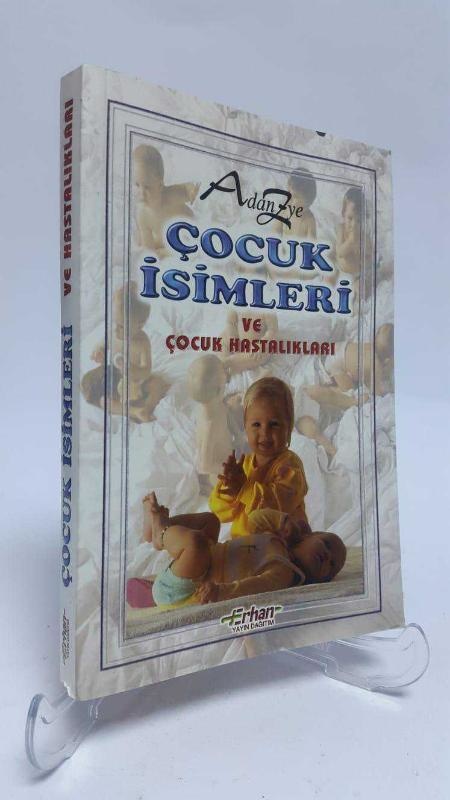 A'dan Z'ye Cocuk Isimleri ve Hastalıkları