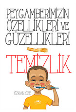 Peygamberimizin Özellikleri Ve Güzellikler Temizlik