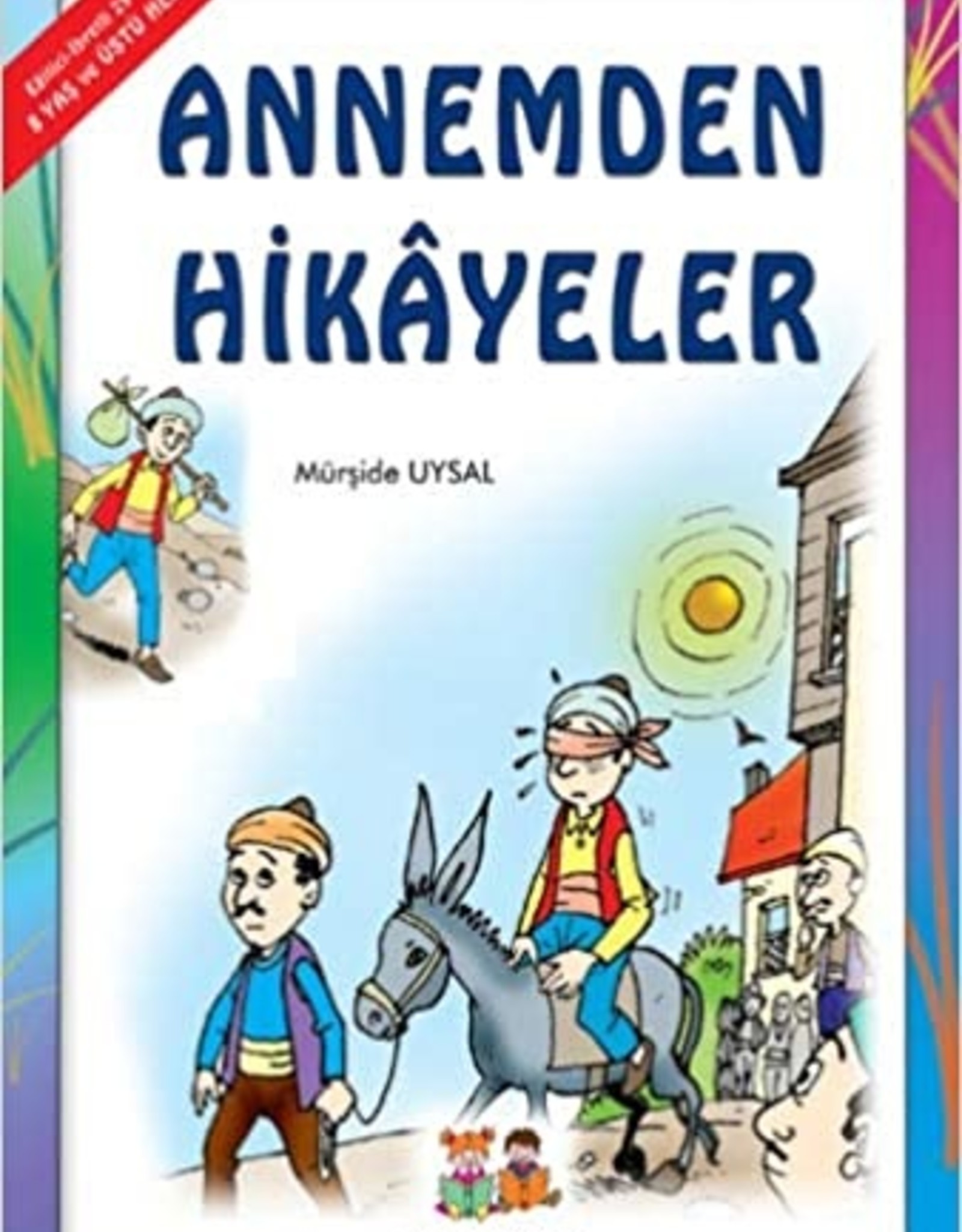 Annemden Hikayeler