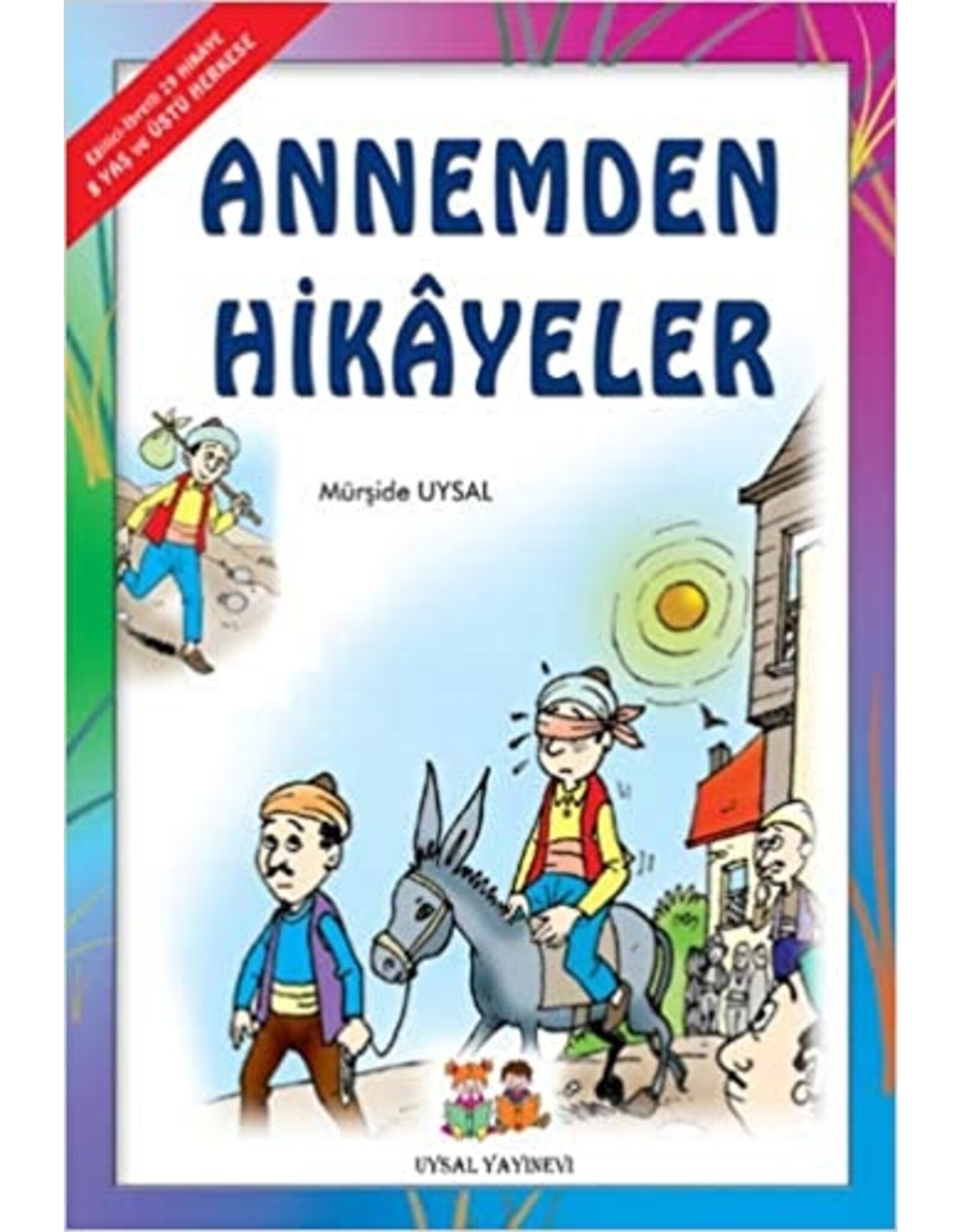 Annemden Hikayeler