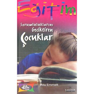 Rita Emmett Sorumluluklarını Geciktiren Çocuklar